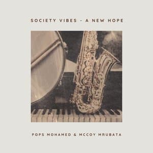 Society Vibes - A New Hope