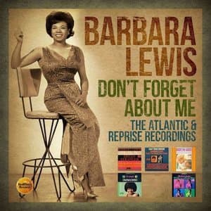 Dont Forget About Me (The Atlantic & Reprise Recordings)