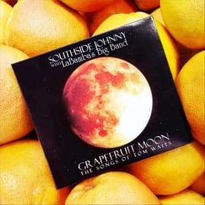 Grapefruit Moon: The Songs of Tom Waits