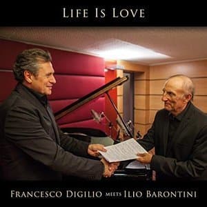 Life Is Love ( Francesco Digilio Meets Ilio Barontini)