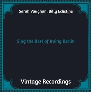 Sing the Best of Irving Berlin