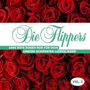1000 rote Rosen nur fur Dich - Unsere schonsten Liebeslieder, Vol. 2