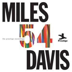 Miles 54: The Prestige Recordings