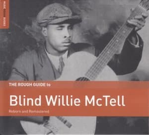 The Rough Guide To Blind Willie Mc Tell