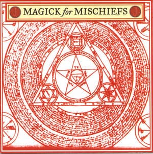 Magick For Mischiefs