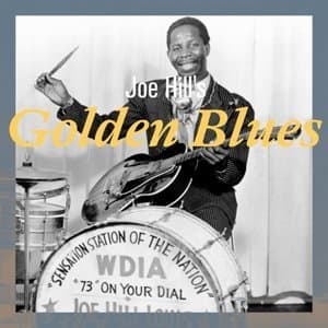 Joe Hill's Golden Blues