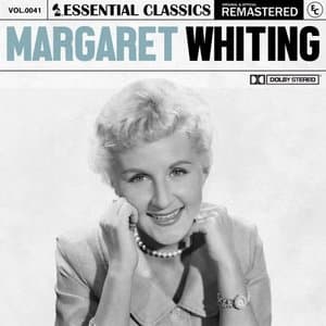 Essential Classics, Vol. 41: Margaret Whiting