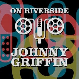 On Riverside: Johnny Griffin
