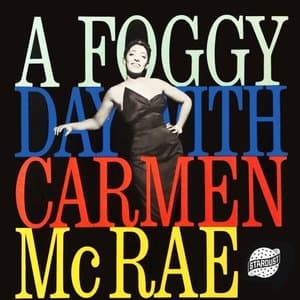 A Foggy Day with Carmen McRae
