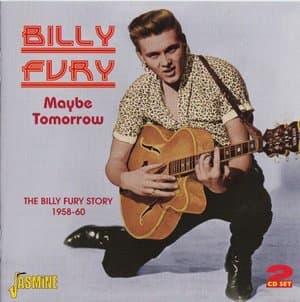 Maybe Tomorrow: The Billy Fury Story 1958-60