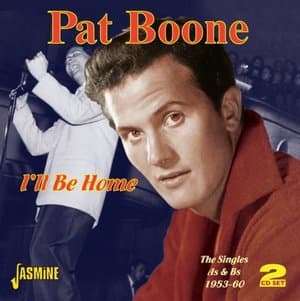 I'll Be Home: The Singles As & Bs 1953-60