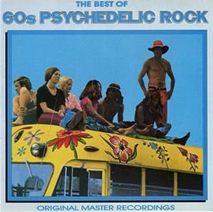 The Best Of 60s Psychedelic Rock (Original Master Recordings)