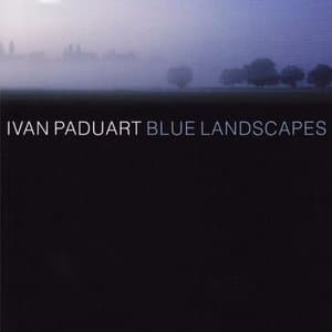 Blue Landscapes