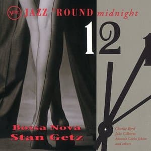 Jazz Round Midnight: Bossa Nova