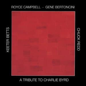 A Tribute To Charlie Byrd