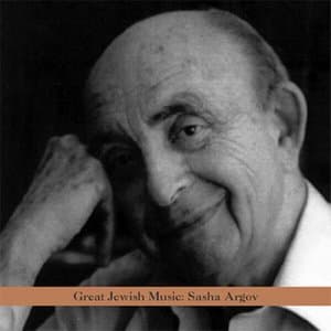 Great Jewish Music: Sasha Argov