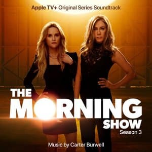 The Morning Show, Season 3 (Apple TV+ Original Series Soundtrack)