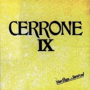 Cerrone Ix - Your Love Survived
