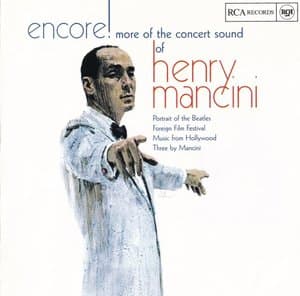 Encore! More Of The Concert Sound Of Henry Mancini