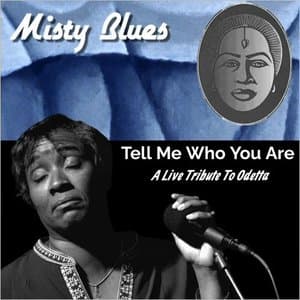 Tell Me Who You Are: A Live Tribute To Odetta