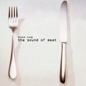 The Sound of Meat