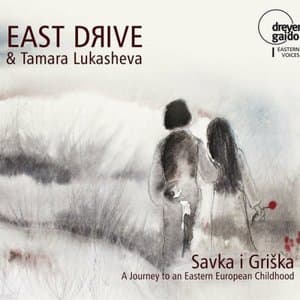 Savka i Griska: A Journey to an Eastern European Childhood
