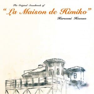La Maison de Himiko (Original Motion Picture Soundtrack)