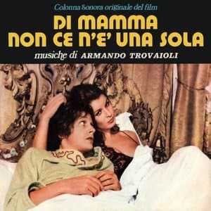 Di mamma non ce n'e' una sola (Original Motion Picture Soundtrack)