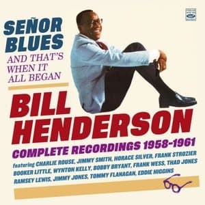 Senor Blues * Complete Recordings 1958-1961