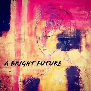 A Bright Future