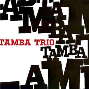 Tamba Samba: Their Bossa Nova Classics!