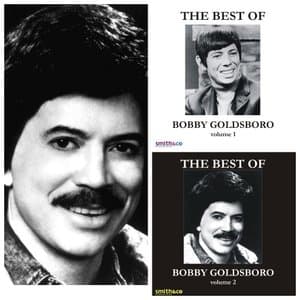 The Very Best Of Bobby Goldsboro, Volume 1 & 2 (Digital Re-Recording)