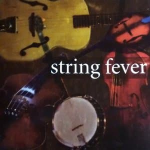 String Fever