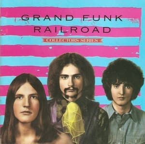 Capitol Collectors Series: Grand Funk Railroad