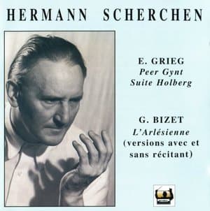 Grieg - Peer Gynt, Suite Holberg / Bizet - L'Arlesienne