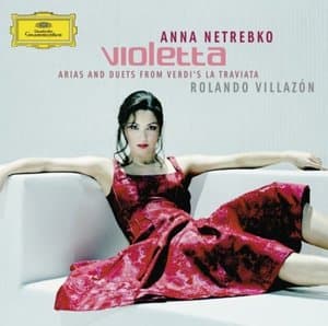 Violetta: Arias and Duets from Verdis La Traviata