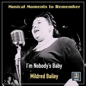 Musical Moments to Remember: I'm Nobody's Baby