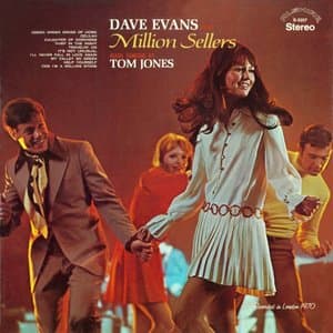 Dave Evans Sings Million Sellers Made Famous by Tom Jones