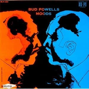 Bud Powells Moods