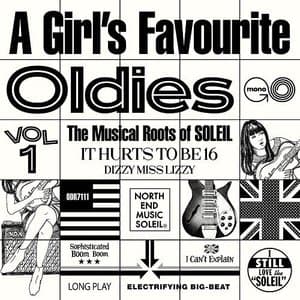 A Girl's Favourite Oldies Vol.1 ~ The Musical Roots Of Soleil