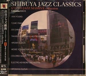 Shibuya Jazz Classics - Kyoto Jazz Massive Collection