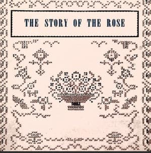 The Story of the Rose