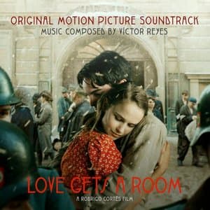 Love Gets a Room (Original Motion Picture Soundtrack)