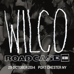 Roadcase 038 / 2014-10-29 / Capitol Theatre, Port Chester, NY