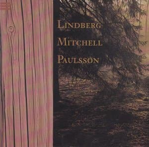Lindberg / Mitchell / Paulsson