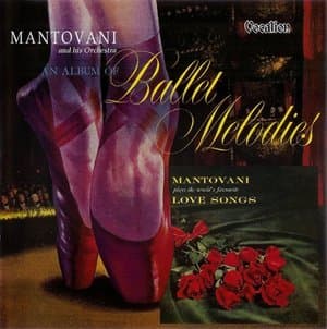 An Album of Ballet Melodies / The Worlds Favourite Love Songs