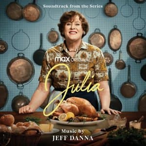 Julia (Soundtrack from the HBO(r) Max Original Series)