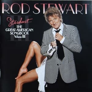 Stardust... The Great American Songbook Volume III
