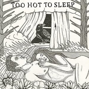 Too Hot to Sleep
