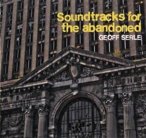 Soundtracks For The Abandoned